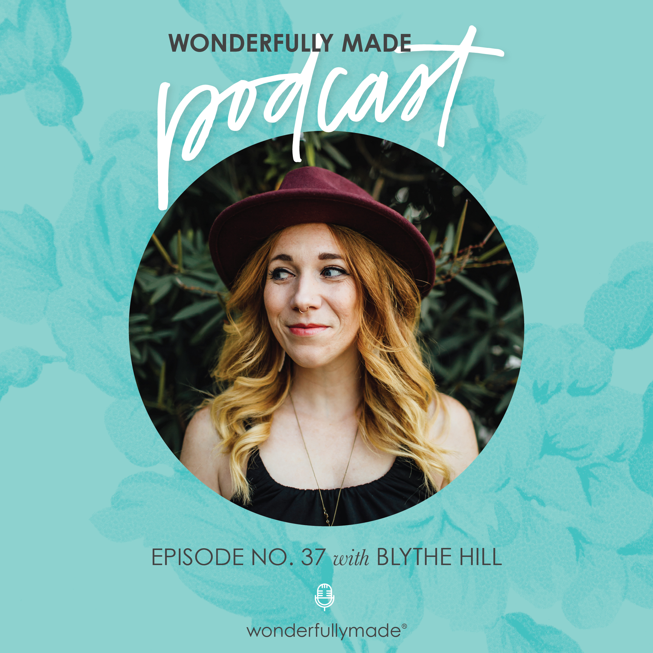 37: How a Dress Can Change the World with Blythe Hill – Wonderfully Made