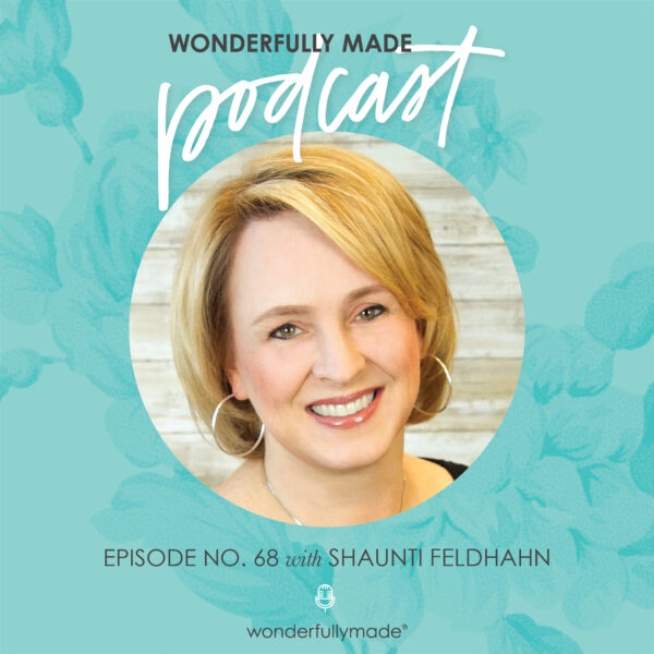 68: Finding Rest In the Midst of a Busy Life with Shaunti Feldhahn ...